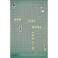 Now That We're Adults - Paperback