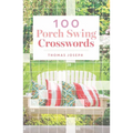 100 Porch Swing Crosswords - Paperback