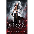 Bite of Betrayal - Paperback