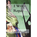 I Will Repay - Paperback