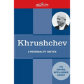 Khrushchev: A Personality Sketch - Paperback