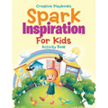 Spark Inspiration For Kids Activity Book - Paperback