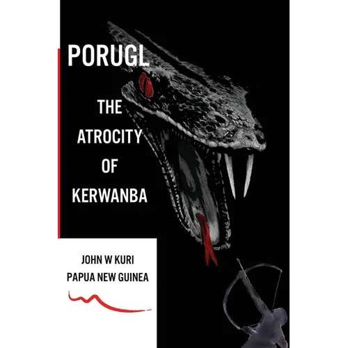 Porugl: The Atrocity of Kerwanba - Paperback