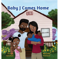 Baby J Comes Home - Hardcover