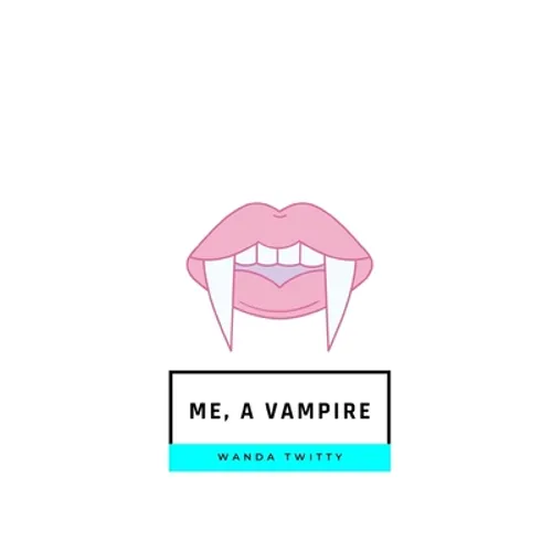 Me, a Vampire - Paperback