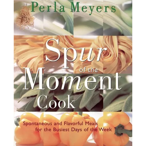Spur of the Moment Cook - Paperback