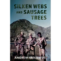 Silken Webs and Sausage Trees