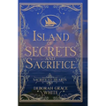Island of Secrets and Sacrifice - Hardcover