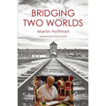 Bridging Two Worlds - Paperback