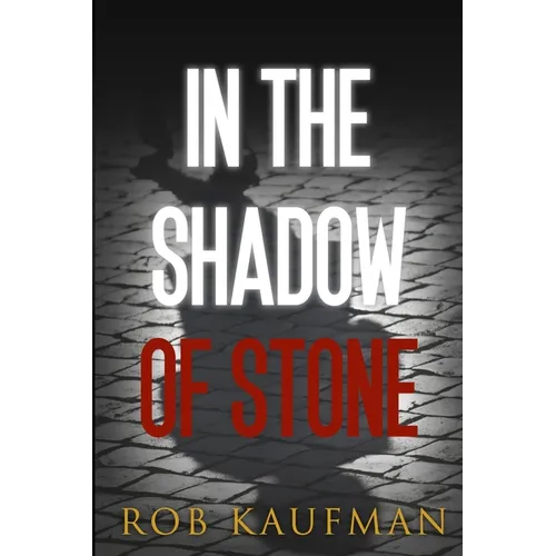 In the Shadow of Stone - Paperback
