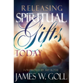 Releasing Spiritual Gifts Today - Paperback