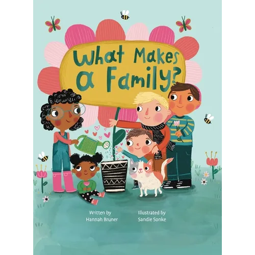 What Makes A Family? - Hardcover