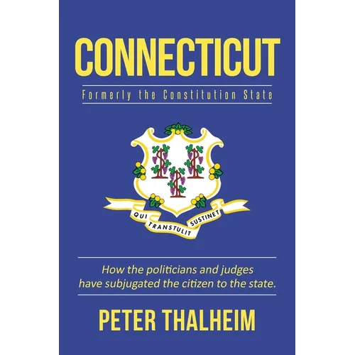 Connecticut: Formerly the Constitution State - Paperback
