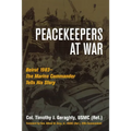 Peacekeepers at War: Beirut 1983--The Marine Commander Tells His Story