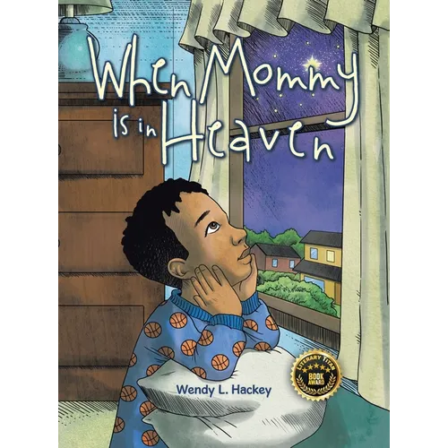 When Mommy is in Heaven - Hardcover