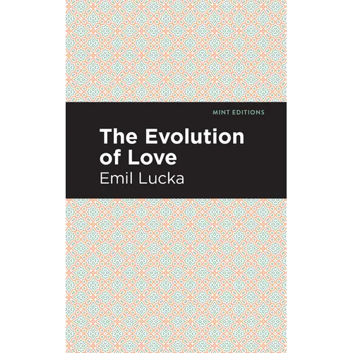 The Evolution of Love - Paperback