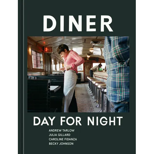 Diner: Day for Night - Hardcover