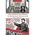 The Chinese Revolution in Historical Perspective: Second Edition - Paperback