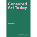 Censored Art Today - Hardcover
