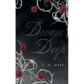 Dream Deep - Paperback