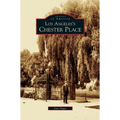Los Angeles's Chester Place - Hardcover
