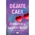Déjate Caer / Fall with Me - Paperback