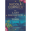 The Last Daughter of York - Paperback