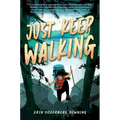 Just Keep Walking - Hardcover