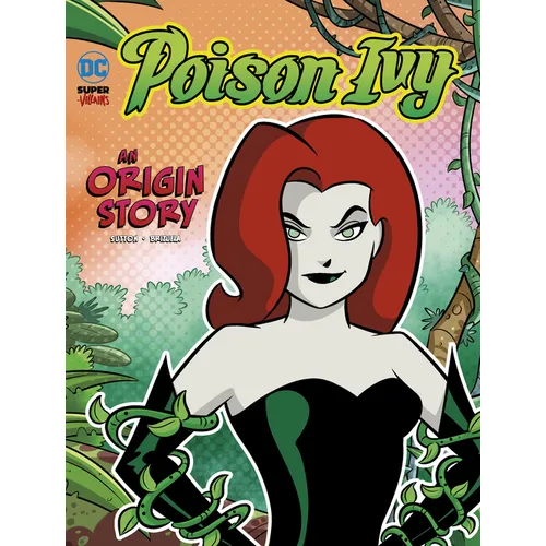 Poison Ivy: An Origin Story - Paperback