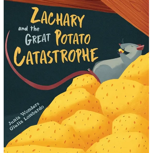 Zachary and the Great Potato Catastrophe - Hardcover