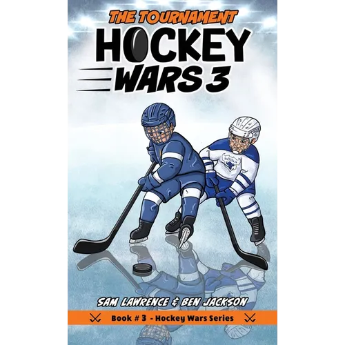 Hockey Wars 3: The Tournament - Hardcover