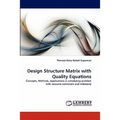 Design Structure Matrix with Quality Equations - Paperback