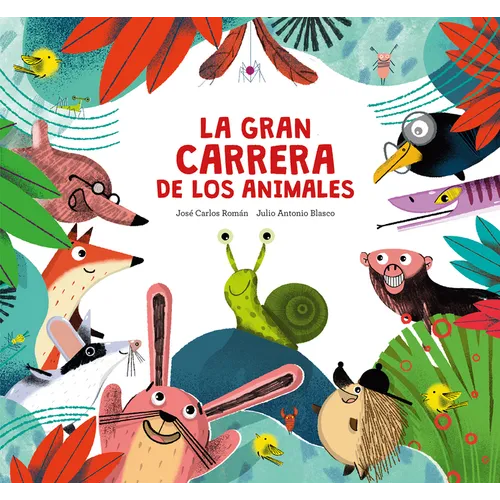 La Gran Carrera de Los Animales - Hardcover