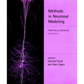 Methods in Neuronal Modeling, second edition: From Ions to Networks - Paperback