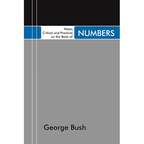 Notes, Critical and Practical, on the Book of Numbers