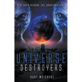 Universe Destroyers - Paperback