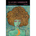 Gaudy Sorrow - Paperback