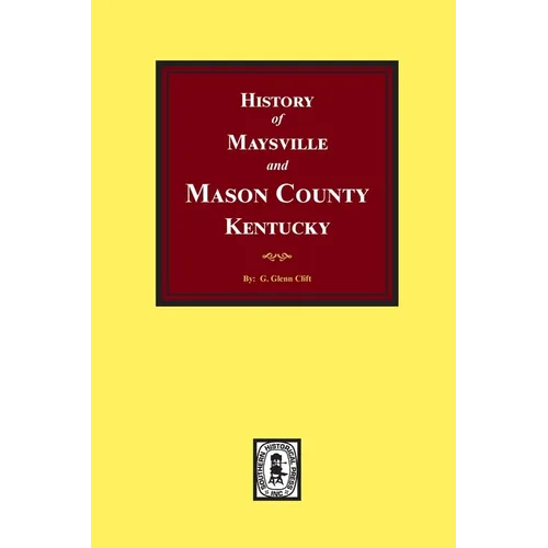 History of Maysville and Mason County, Kentucky