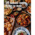 50 Authentic Chinese Recipes for Home - Paperback