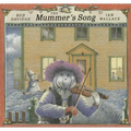 The Mummer's Song [With CD (Audio)] - Paperback