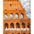 Architecture: A Visual History - Hardcover