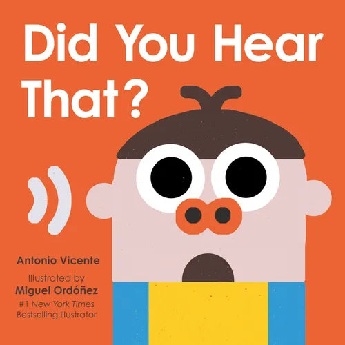 Did You Hear That? - Board Book