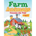 Farm Animals: Connect the Dots Activity Book Age 6 - Paperback