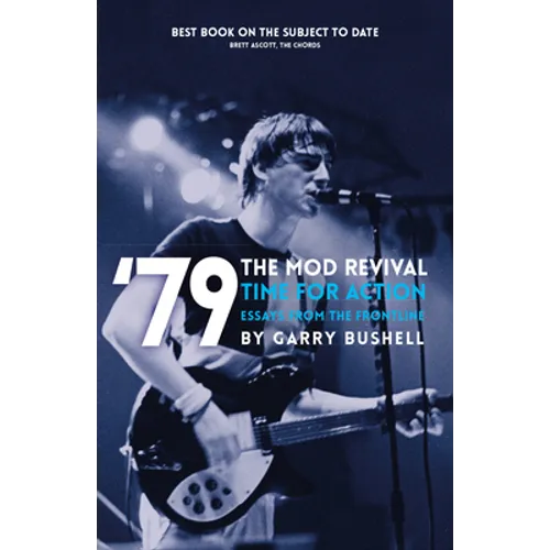 79 the Mod Revival Time for Action: Essays from the Frontline - Paperback