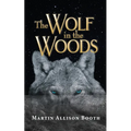 The Wolf In the Woods - Paperback