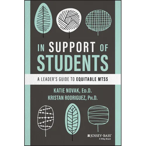 In Support of Students: A Leader's Guide to Equitable Mtss - Paperback