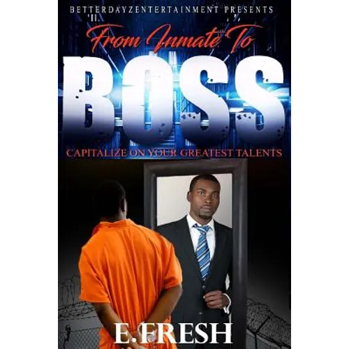 From Inmate To Boss - Paperback