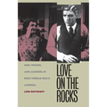 Love on the Rocks: Men, Women, and Alcohol in Post-World War II America