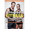 15 Minutes to Fitness: Dr. Ben's Smart Plan for Diet and Total Health - Paperback