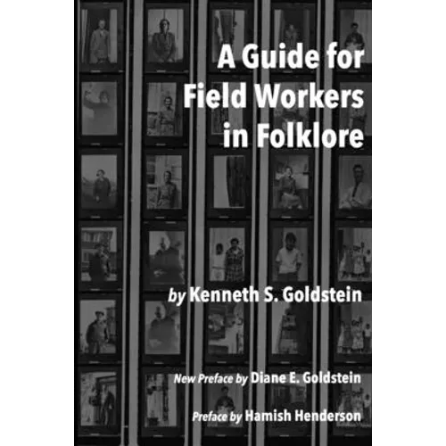 A Guide for Field Workers in Folklore - Paperback